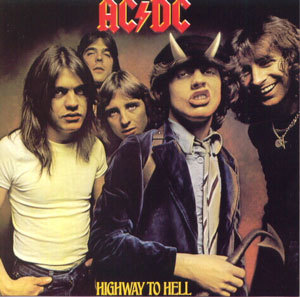 AC/DC. - "Highway To Hell" (1979 Australia)